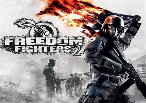 Freedom Fighters 2 Soldiers Of Liberty Pc Game Download