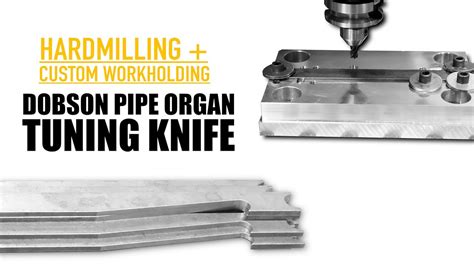 Hard Milling a Pipe Organ Tuning Tool from O1 Tool Steel! - YouTube