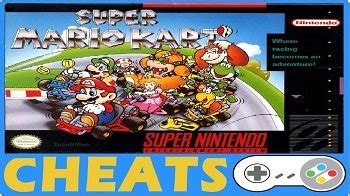 Super Mario Kart Cheats and Codes for Super Nintendo