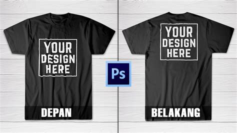 Membuat Mockup T-Shirt DEPAN BELAKANG & Cara Menggunakannya - YouTube