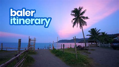 BALER ITINERARY: 14 Best Things to Do & Places to Visit | The Poor Traveler Itinerary Blog