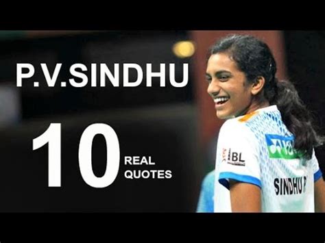 P V Sindhu 10 Real Life Quotes on Success | Inspiring | Motivational Quotes - YouTube