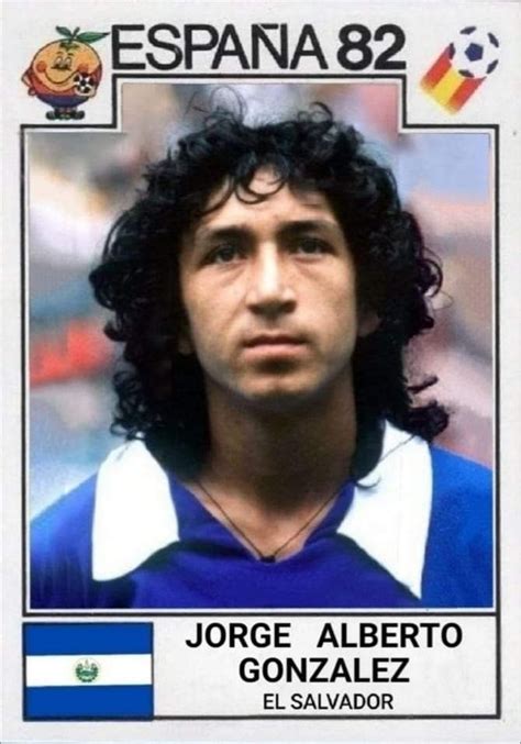 JORGE "MAGICO" GONZALEZ - EL SALVADOR 1982. | Jorge magico gonzalez, Magico gonzalez, Leyendas ...