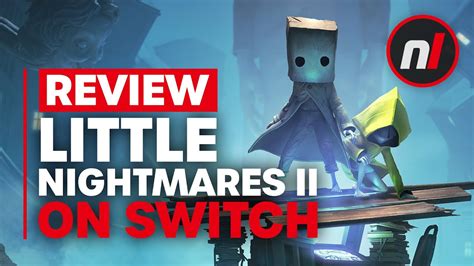 Little Nightmares II Nintendo Switch Review - Is It Worth It? - YouTube