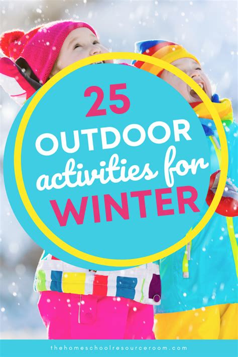 Outdoor Winter Activities: 25 Fun and Creative Cold Weather Ideas!