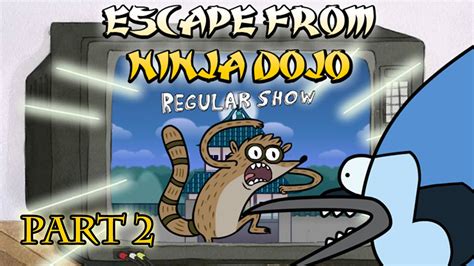 Regular Show: Escape From Ninja Dojo (Gameplay, Walkthrough) - Part 2 ...