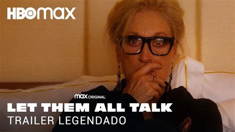 Let Them All Talk • Trailer Legendado - YouTube