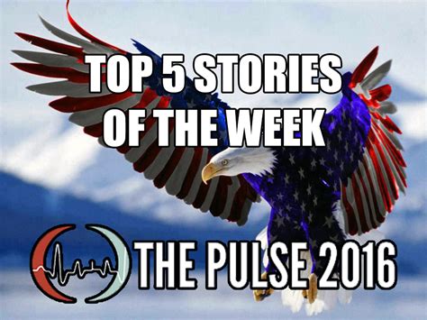 Top 5 Stories of the Week