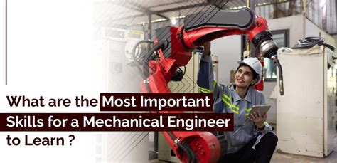 What are the Most Important Skills for a Mechanical Engineer to Learn ...