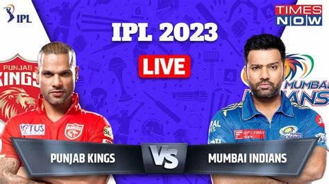 PBKS vs MI IPL 2023 Live Score, Punjab Kings vs Mumbai Indians Live ...