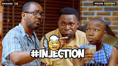 Injection - Episode 14 | House Keeper (Mark Angel Comedy) - YouTube