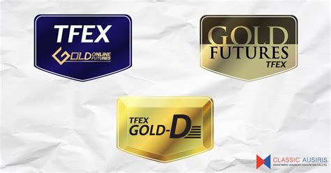 Gold Futures กำไรจากทองคำ | บริษัทหลักทรัพย์ที่ปรึกษาการลงทุน คลาสสิก ออสสิริส จำกัด