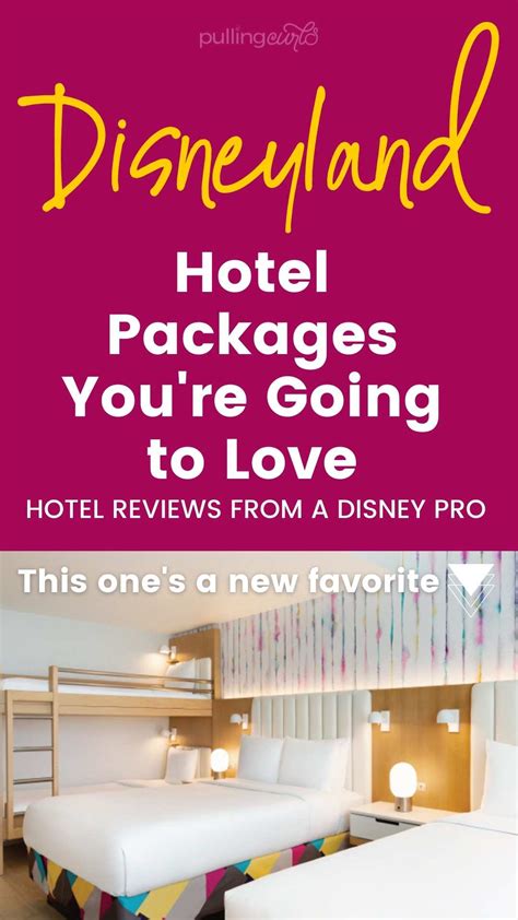 Disneyland Hotel Packages for Families: Finding YOUR Hotel at Disneyland