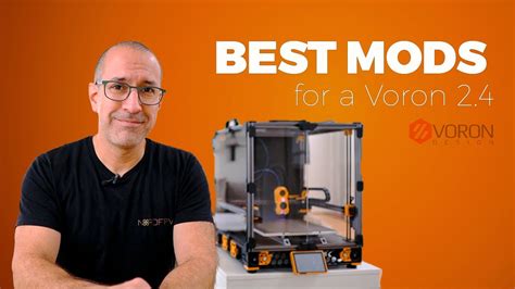 Best mods for a Voron 2.4 3D printer - YouTube