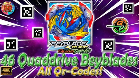 All Qr-Codes Beyblades Quaddrive | Все Qr-КОДЫ Бейблэйдов Quaddrive - Beyblade Burst Quaddrive ...
