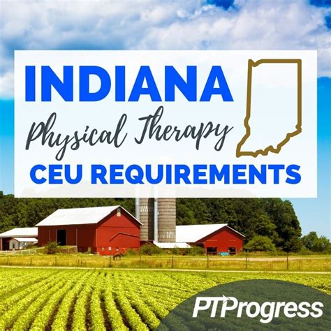 Indiana Physical Therapy Continuing Education Requirements