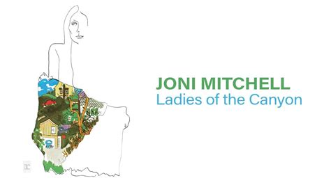 Joni Mitchell Ladies Of The Canyon