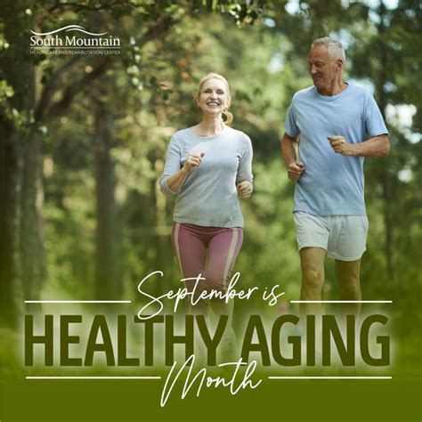 National Healthy Aging Month – South Mountain Healthcare and ...