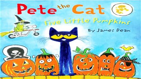 Pete The Cat Five Little Pumpkins | Read Aloud | HalloweenStories - YouTube