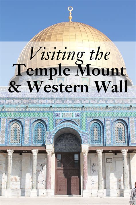 Visiting the Temple Mount and Western Wall - Dossier Blog