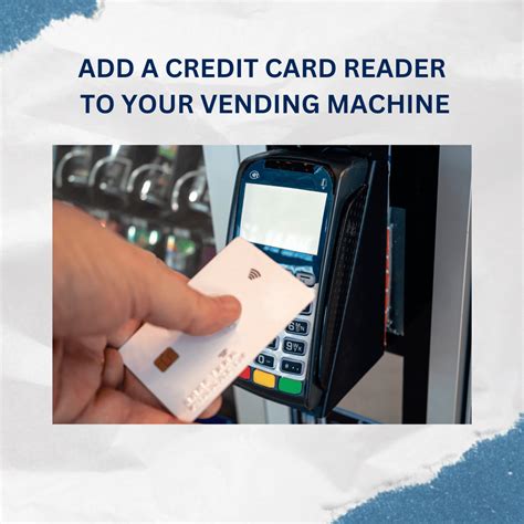 Reasons to Add a Credit Card Reader to Your Vending Machine – eVending.com