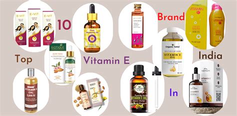 Top 10 Vitamin E Oil Brands In India: Which Are Right For You?