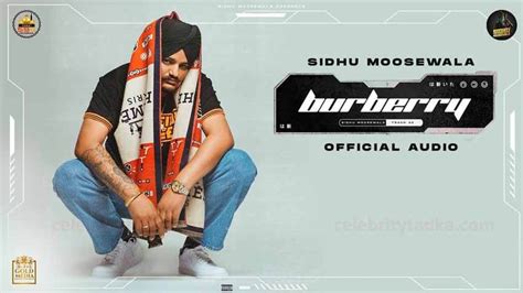 BURBERRY OFFICIAL LYRICS BY SIDHU MOOSE WALA - Celebrity Tadka