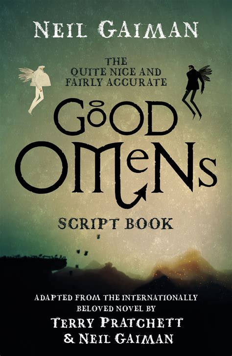 The Quite Nice and Fairly Accurate Good Omens Script Book by Neil ...