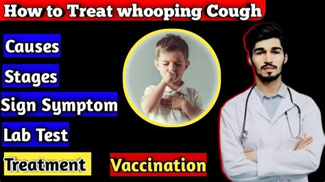 Whooping Cough Or Pertussis disease | stages treatment cough sound - YouTube