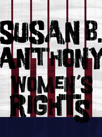 Susan B. Anthony: Women's Rights — Books That Grow