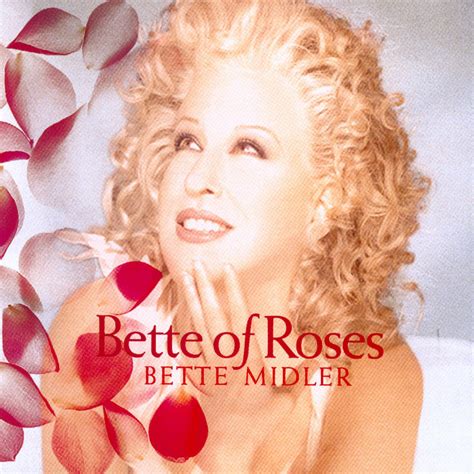 Bette Midler - Bette of Roses - Reviews - Album of The Year