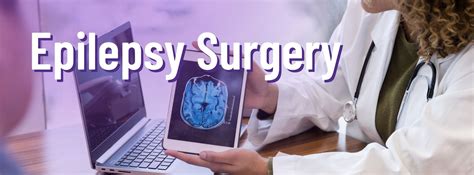 Epilepsy Surgery - Epilepsy Toronto