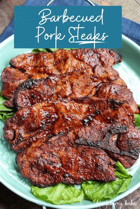 The Best Barbecued Pork Steaks - Recipe by Blackberry Babe