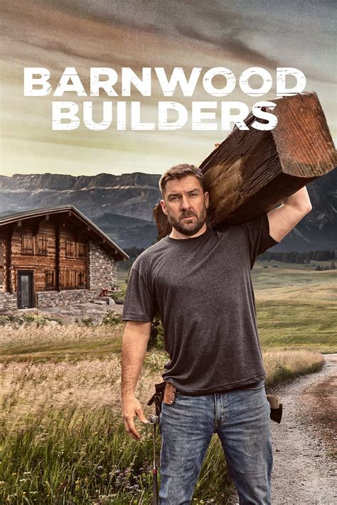 Barnwood Builders (TV Series 2013- ) - Posters — The Movie Database (TMDB)