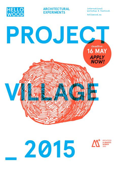 Hello Wood 2015: Project Village | ArchDaily