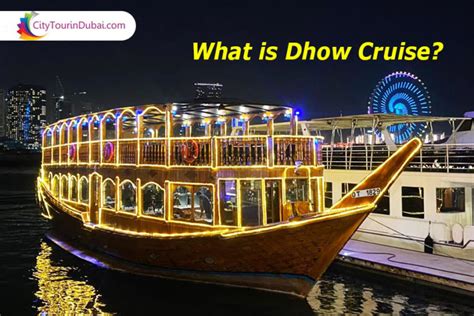 What is Dhow Cruise - Everything You Wanted to Know!