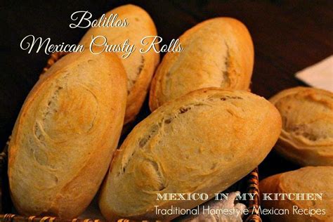 Mexico in My Kitchen: Mexican Bolillos: Crusty Rolls |Authentic Mexican ...