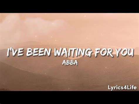 ABBA - I've Been Waiting For You (Lyrics) - YouTube