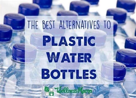 Best Alternatives to Plastic Water Bottles | Wellness Mama