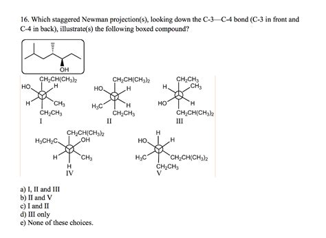 Solved: 14. Which Staggered Newman Projection(s), Looking ... | Chegg.com