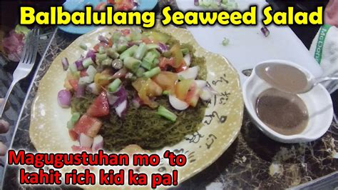 Balbalulang (Brown Algae) | Seafood Salad | Ilocano Dish - YouTube