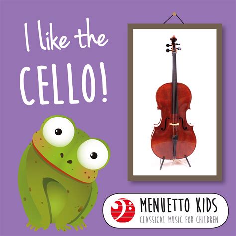 ฟังเพลง I Like the Cello! (Menuetto Kids - Classical Music for Children ...