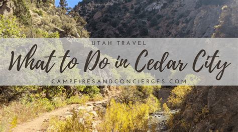 Fun Things to Do in Cedar City, Utah - Campfires & Concierges