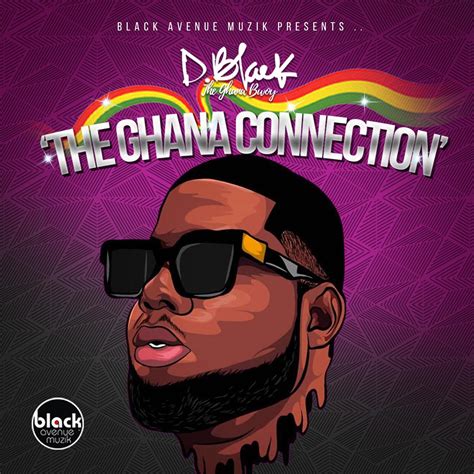 D-Black releases The Ghana Connection Compilation on Apple Music, Spotify & Audiomack ahead of ...