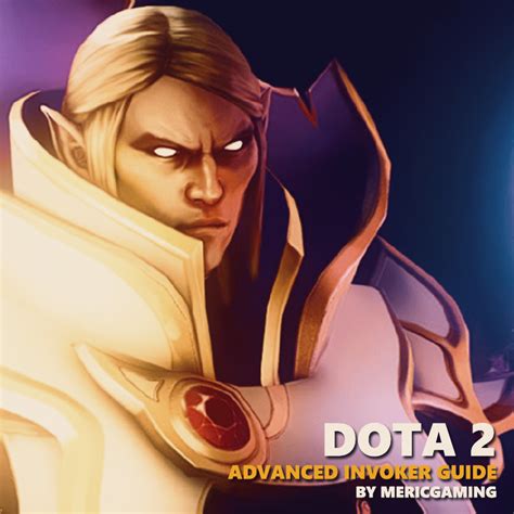 MIX: Dota 2 - Advanced Invoker Guide by MericGaming