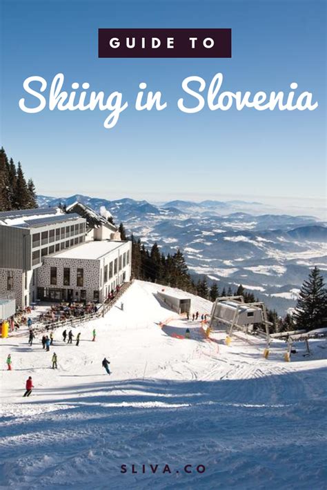 Tour around ski resorts in Slovenia - Sliva