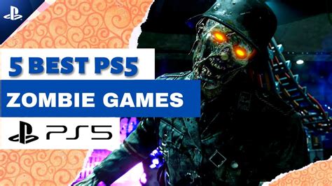 5 Best Zombie Games for PS5 - YouTube