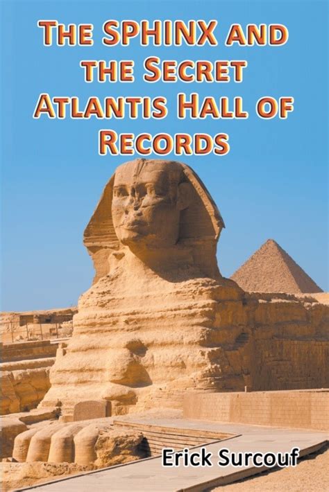 Ancient Egyptian Secrets Play Out in Historical Thriller, "The Sphinx and the Secret Atlantis ...