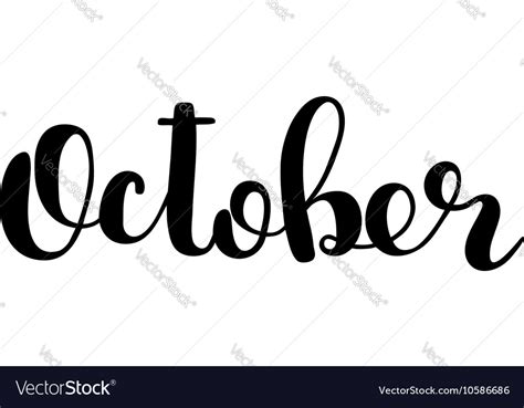 October brush lettering Royalty Free Vector Image