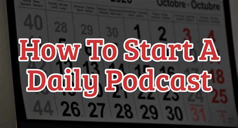 How to Start a Daily Podcast